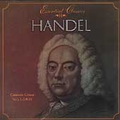 Essential Classics - Handel: Concerti Grossi
