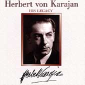 Herbert von Karajan - His Legacy