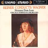 Reiner Conducts Wagner, Strauss / Reiner, Chicago Symphony