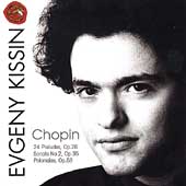 Chopin:24 Preludes op.28/Piano Sonata No.2 op.35/etc (1999):Evgeni Kissin(p)