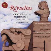 Revueltas - Centennial Anthology:Sensemaya/Redes -Suite/Itinerarios/etc(1947/1975-80)