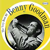 The Very Best Of Benny Goodman