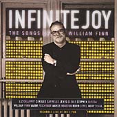 Infinite Joy: The Songs Of William Finn