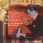 Brailowsky Plays Virtuoso Showpieces - Debussy, Liszt, et al