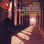 Schoenberg Orchestrations -J.S.Bach/Brahms:Christoph Eschenbach(cond)/Houston Symphony Orchestra