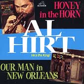 Honey In The Horn/Our Man In New Orleans