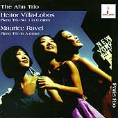 Villa-Lobos, Ravel: Piano Trios / The Ahn Trio