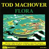 Machover: Flora / New York New Music Ensemble