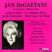 Jan DeGaetani in Concert Vol 1 - Faure, Druckman / Luvisi