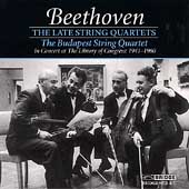 Beethoven: The Late String Quartets / Budapest Quartet