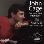 Cage: Sonatas and Interludes, etc / Aleck Karis