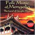 Folk Music of Mongolia