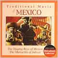 Traditional Music Of Mexico (Collectables)