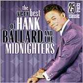 The Very Best Of Hank Ballard & The Midnighters