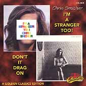 I'm a Stranger Too!/Don't It Drag On