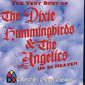 Very Best Of The Dixie Hummingbirds & The...
