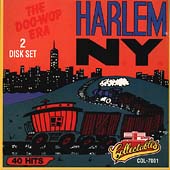 Harlem N.Y.: The Doo-Wop Era Vol. 1