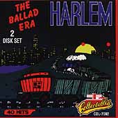 Harlem N.Y.: The Ballad Era