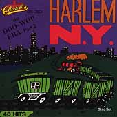 Harlem N.Y.: The Doo-Wop Era Vol. 3