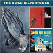 Swan Silvertones/Saviour Pass Me Not