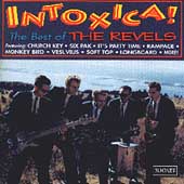 Intoxica!: The Best Of The Revels