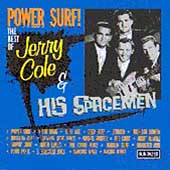 Power Surf! The Best of Jerry Cole & His Spacemen