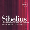 Sibelius: Incidental Music for Orchestra