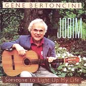 Jobim - Someone To Light Up My Life