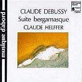 Debussy: Suite bergamasque, etc / Claude Helffer