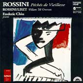 Rossini: Peches de Vieillesse, etc / Frederic Chiu