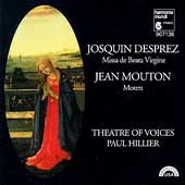 Josquin: Missa de Beata Virgine;  Mouton / Theatre of Voices