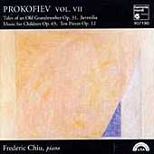 Prokofiev Vol VII - Tales of an Old Grandmother, etc / Chiu