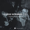 Classic Bluegrass Vol. 2