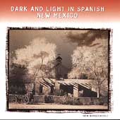 Dark And Light In Spanish New Mexico