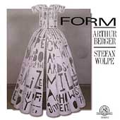 Form -Arthur Berger: Five Pieces for Piano; Stefan Wolpe: Form for Piano, etc / Robert Miller(p)