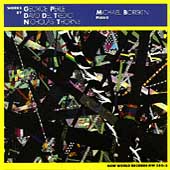 Works by Perle, Del Tredici & Thorne / Michael Boriskin