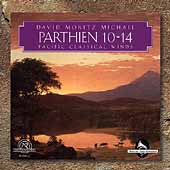 David Moritz Michael: Parthien 10-14 / Pacific Classic Winds