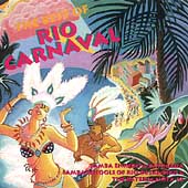 The Best Of Rio Carnaval: Samba Enrado & Batucada