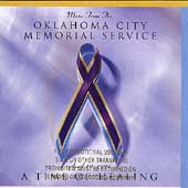 Oklahoma City Relief: A Time Of Healing