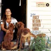 Best Of Tracy Nelson/Mother Earth Featuring...