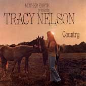 Mother Earth Presents Tracy Nelson Country