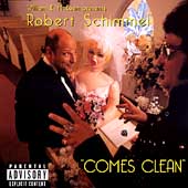 Robert Schimmel "Comes Clean" [ECD] [ECD]