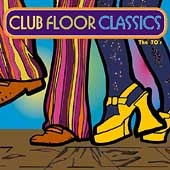 Club Floor Classics - The 70's