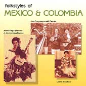 Folkstyles Of Mexico And Colombia