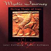 Mystic Journey: String Music of Iran