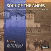 Soul Of The Andes: Strings & Flutes From...