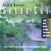 Sound Chi: Feng Shui Music To Heal The Home And Spirit
