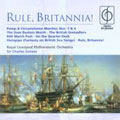 RULE, BRITANIA ! :ELGAR:POMP & CIRCUMSTANCE NO.1/NO.4/ALFORD:ON THE QUATERDECK/ETC:CHARLES GROVES(cond)/ROYAL LIVERPOOL PHILHARMONIC ORCHESTRA