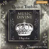 トマス・トムキンス: 神聖な音楽-3・4・5・6声のための歌曲集