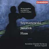 ヤナーチェク、ハース、シマノフスキ: 弦楽合奏のための音楽